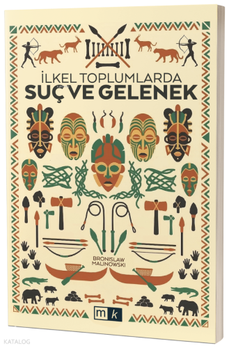 İlkel Toplumlarda Suç ve Gelenek