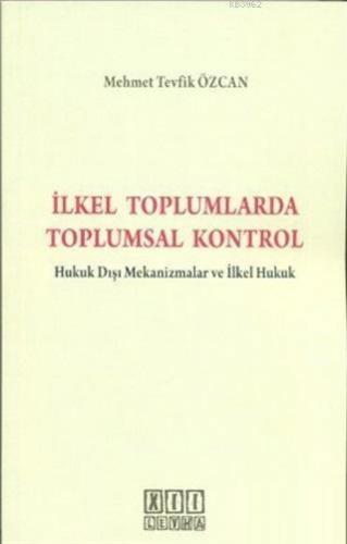 İlkel Toplumlarda Toplumsal Kontrol