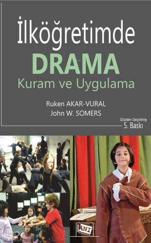 İlköğretimde Drama Kuram Ve Uygulama
