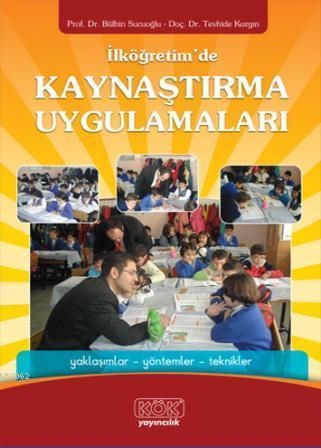 İlköğretimde Kaynaştırma Uygulamaları