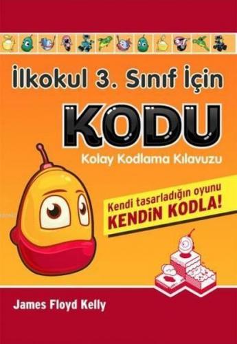 İlkokul 3.Sınıf İçin KODU Etkinlik Seti; Kolay Kodlama Kılavuzu