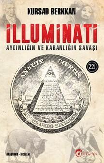 İlluminati; Aydınlığın Ve Karanlığın Savaşı