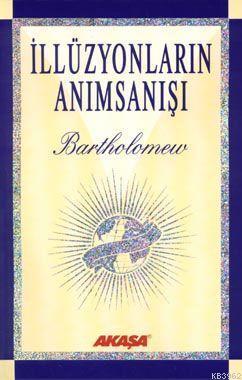 İllüzyonların Anımsanışı; Yüksek Boyutlardan Bir Varlığın Bilgelik ve Sevgi Dolu Mesajları