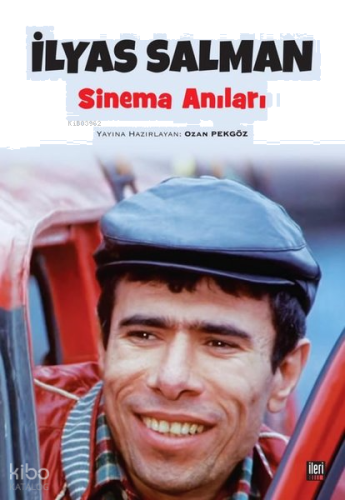 İlyas Salman Sinema Anıları