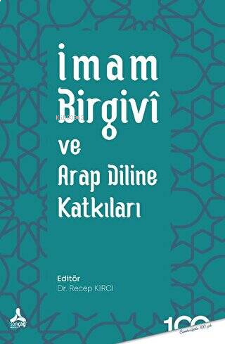 İmam Birgivî Ve Arap Diline Katkıları