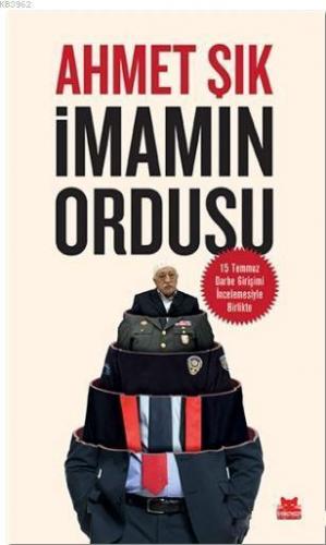İmamın Ordusu;15 Temmuz Darbe Girişimi İncelemesiyle Birlikte