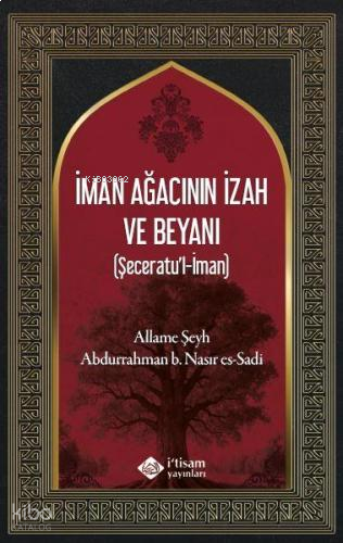 İman Ağacının İzah Ve Beyanı