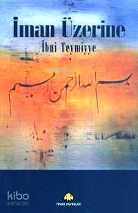 İman Üzerine