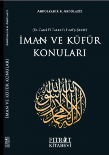 İman ve Küfür Konuları