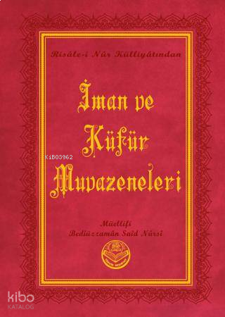 İman ve Küfür Muvazeneleri (Küçük Boy)
