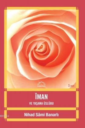 İman ve Yaşama Üslubu