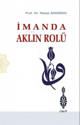 İmanda Aklın Rolü