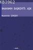 İmanımın Başkenti: Aşk