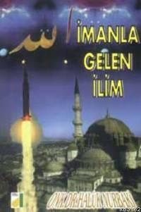 İmanla Gelen İlim 1