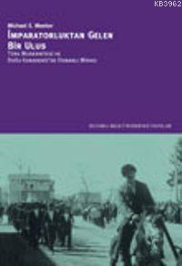 İmparatorluktan Gelen Bir Ulus