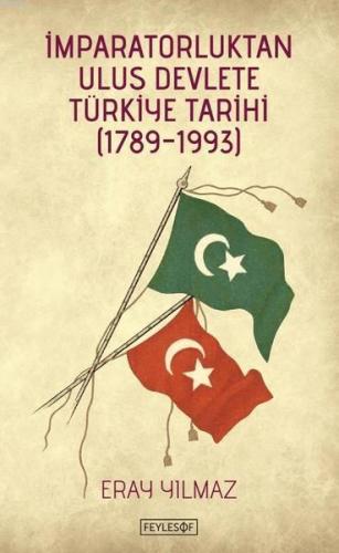 İmparatorluktan Ulus Devlete Türkiye Tarihi (1789 - 1993)