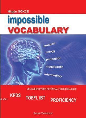 Impossible Vocabulary KPDS TOEFL İBT PROFICIENCY