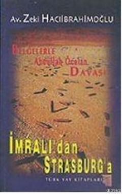 İmralı'dan Strasburg'a; Belgelerle Abdullah Öcalan Davası