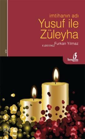 İmtihanın Adı Yusuf ile Züleyha