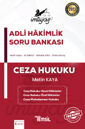 İmtiyaz Adli Hakimlik Soru Bankası Ceza Hukuku ;Genel Hükümler - Özel Hükümler Ceza Muhakemesi Hukuku