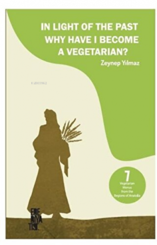 In Light of the Past Why Have  I Become a Vegetarian?