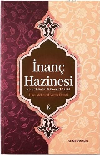 İnanç Hazinesi; Kenzü'l-Feraid fi Mesaili'l-Akaid