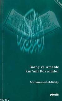 İnanç ve Amelde Kur'ani Kavramlar