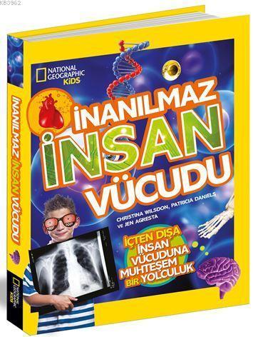 İnanılmaz İnsan Vücudu; National Geographic Kids