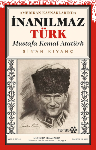 İnanılmaz Türk;Mustafa Kemal Atatürk