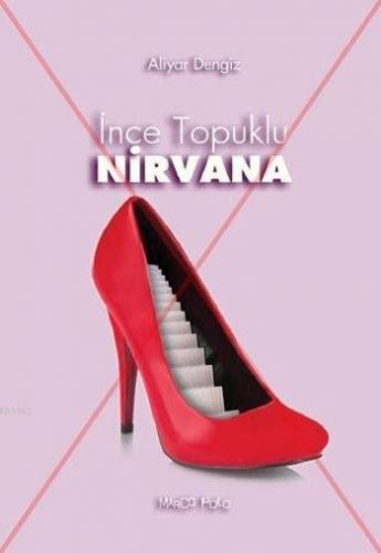 İnce Topuklu Nirvana