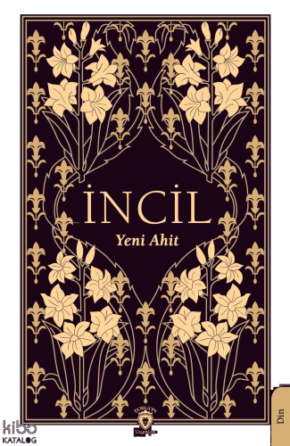 İncil İsa Mesih’in Yeni Ahit Kitabı