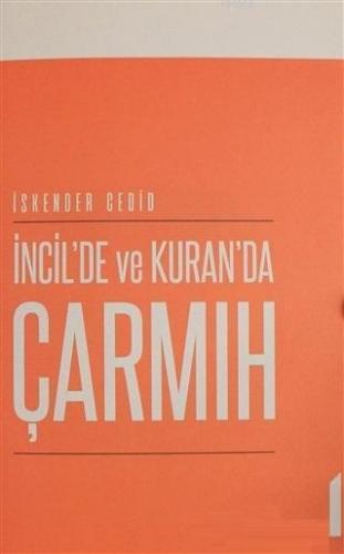 İncil'de ve Kuran'da Çarmıh