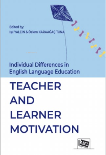 Individual Differences in English Language Education: ;Teacher And Lea