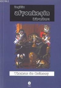 İngiliz Afyonkeşin İtirafları