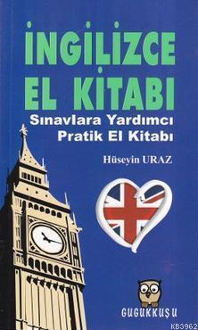 İngilizce El Kitabı; Sınavlara Yardımcı Pratik El Kitabı