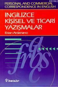 İngilizce Kişisel ve Ticari Yazışmalar Kılavuzu
