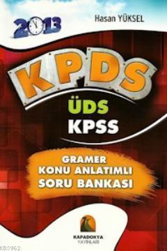 İngilizce KPDS-ÜDS; Dilbilgisi Anlatımlı Çıkmış Sorular ve Ayrıntılı Çözümleri