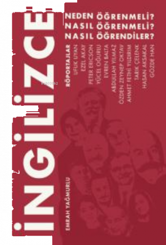 İngilizce ;Neden Öğrenmeli, Nasıl Öğrenmeli, Nasıl Öğrendiler?