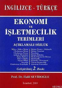İngilizce - Türkçe| Ekonomi ve İşletmecilik Terimleri; Açıklamalı Sözlük
