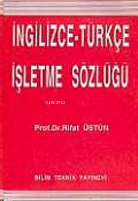 İngilizce-Türkçe  İşletme Sözlüğü