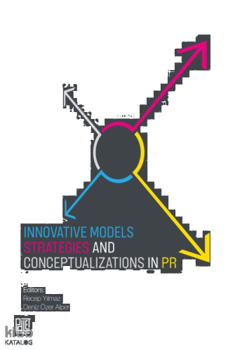 Innovative Models Strategies and Conceptualizations in PR