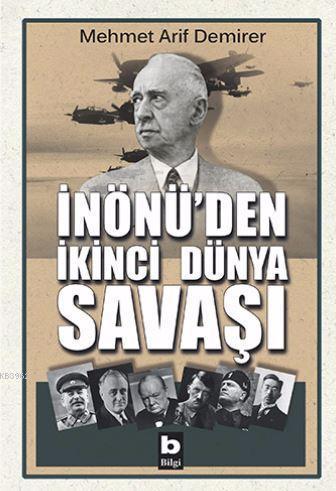 İnönü'den İkinci Dünya Savaşı