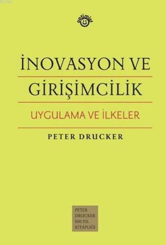 İnovasyon ve Girişimcilik Uygulama ve İlkeler; Uygulama ve İlkeler