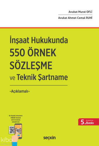 İnşaat Hukukunda 550 Örnek Sözleşme ve Teknik Şartname