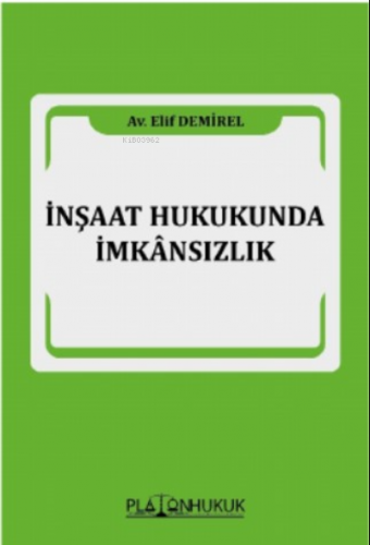 İnşaat Hukukunda İmkansızlık