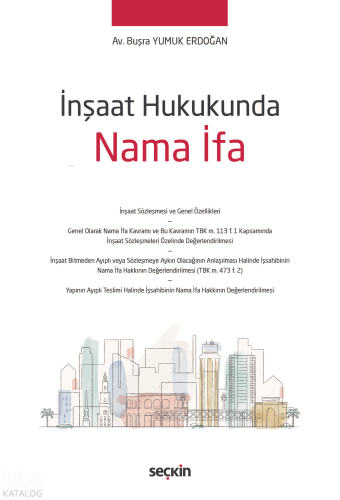 İnşaat Hukukunda Nama İfa