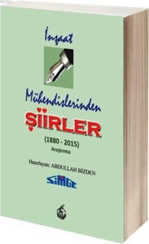 İnşaat Mühendislerinden Şiirler; (1880 - 2015) - Araştırma