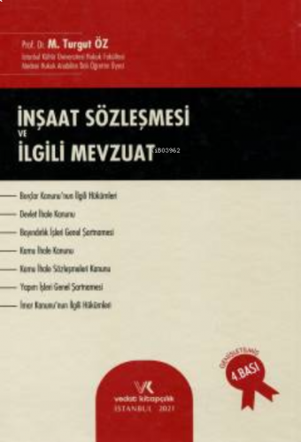 İnşaat Sözleşmesi ve İlgili Mevzuat