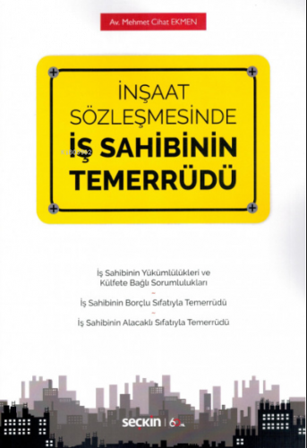 İnşaat Sözleşmesinde İş Sahibinin Temerrüdü
