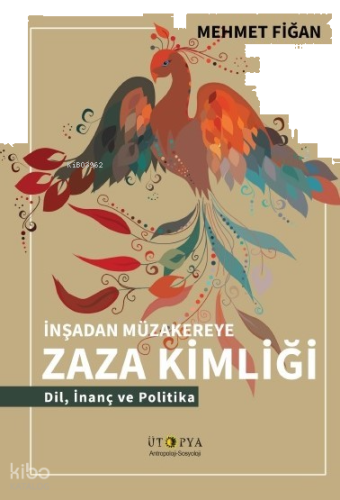 İnşadan Müzakereye Zaza Kimliği